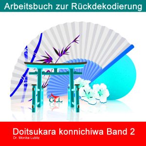 Doitsukara konnichiwa Band 2 zur Rückdekodierung